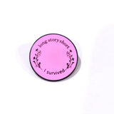 'Long Story Short I Survived' Lapel Pin Pink 12 Step Recovery Gifts