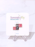 Lapel Pin 'Do It – Don’t Quit' 12 Step Inspirational Recovery Gifts