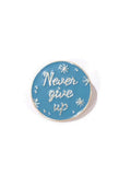Lapel Pin 'Never Give Up' 12 Step Inspirational Recovery Gifts