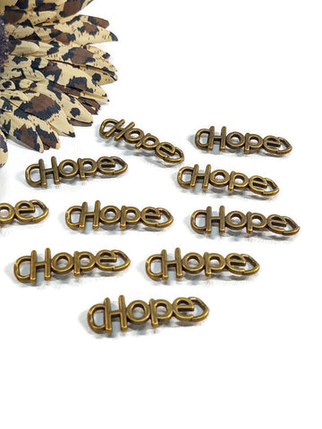 10 Pc HOPE Bronze Connectors - Inspirational Message Word Charms