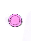 Lapel Pin 'Long Story Short I Survived' Pink 12 Step Recovery Gifts