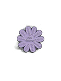 'You Deserve' Lapel Pin 12 Step Inspirational Recovery Gifts