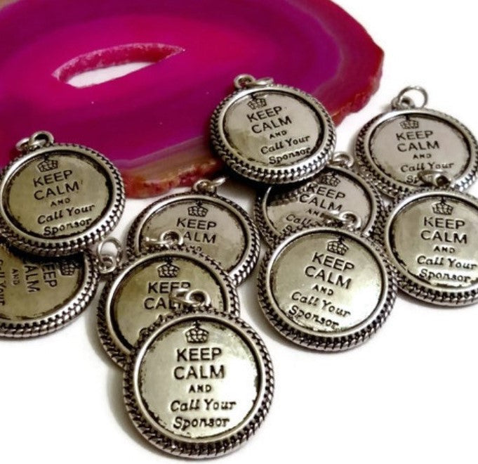 Keep Calm and Call Your Sponsor Pendant Charms 12 Step Recovery