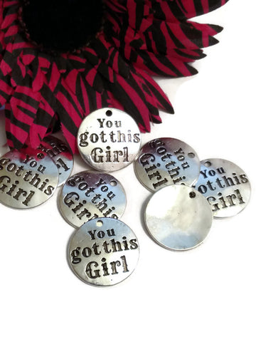 You Got This Girl Pendant Charms