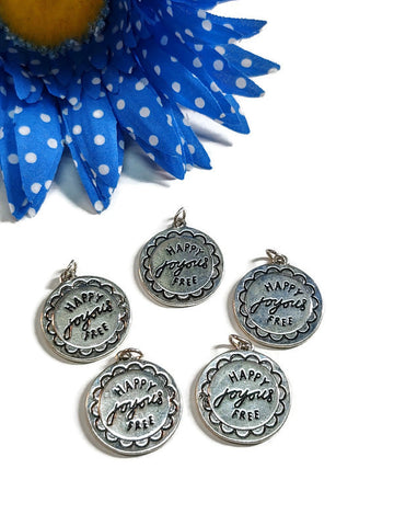 Happy Joyous Free Pendant Charms