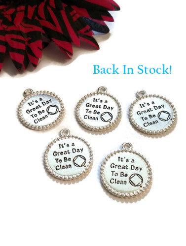 It's A Great Day To Be Clean Narcotics Anonymous Pendant Charms - Shiny Silver Finish